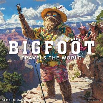 Bigfoot Travels the World 12 X 12 Wall Calendar