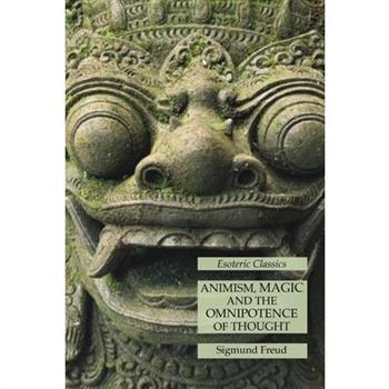 Animism, Magic and the Omnipotence of Thought