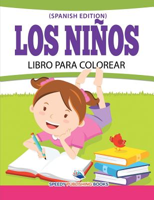 Los Ni簽os Libro Para Colorear (Spanish Edition)
