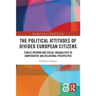 The Political Attitudes of Divided European Citizens