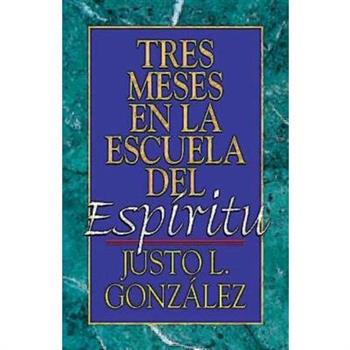 Tres Meses En La Escuela del Esp穩ritu