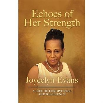 Echoes of Her Strength