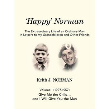 ’Happy’ Norman, Volume I (1927-1957)
