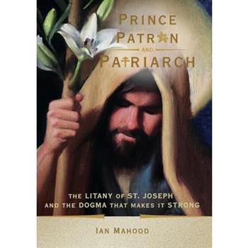 Prince, Patron, and Patriarch