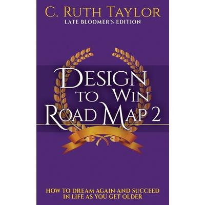 Design to Win Road Map 2