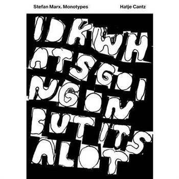 Stefan Marx: Monotypes