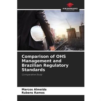 Comparison of OHS Management and Brazilian Regulatory Standards
