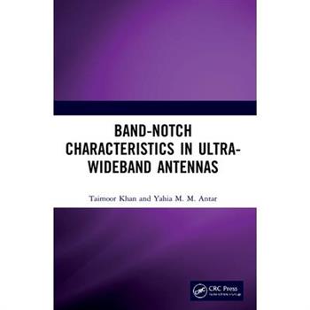 Band-Notch Characteristics in Ultra-Wideband Antennas