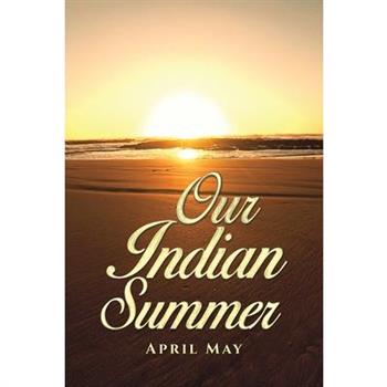 Our Indian Summer