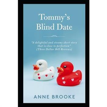 Tommy’s Blind Date