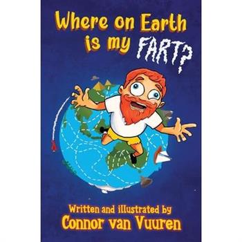Where on Earth Is My Fart?