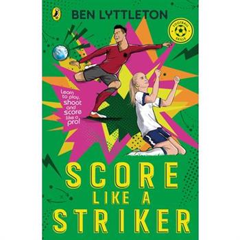 Score Like a Striker