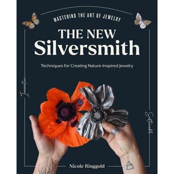 The New Silversmith