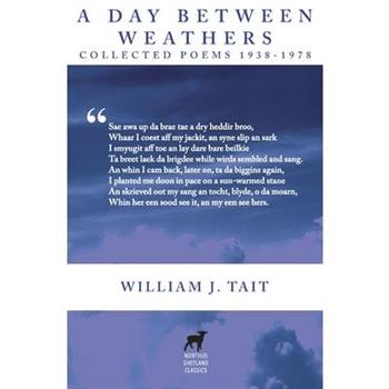 A Day Between Weathers