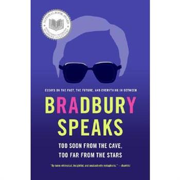 Bradbury Speaks