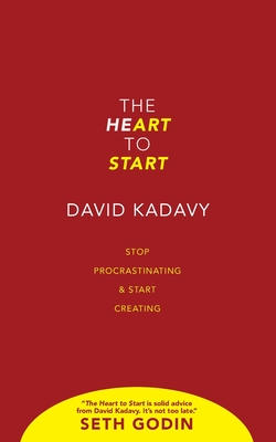 The Heart to Start The Heart to Start