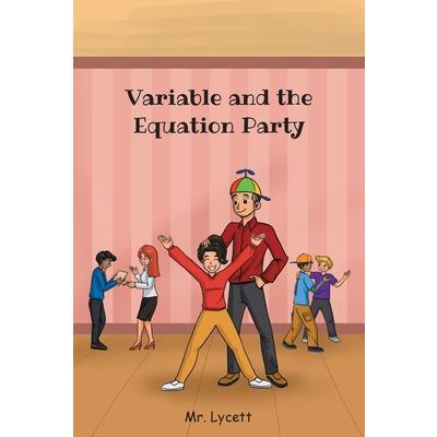 Variable and the Equation Party