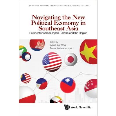 Navigating the New Political Economy in Southeast Asia