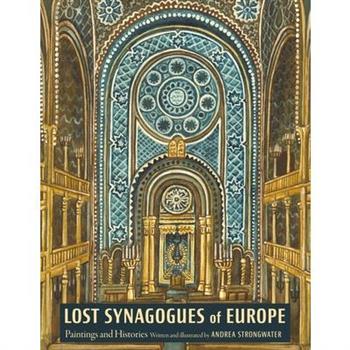 Lost Synagogues of Europe