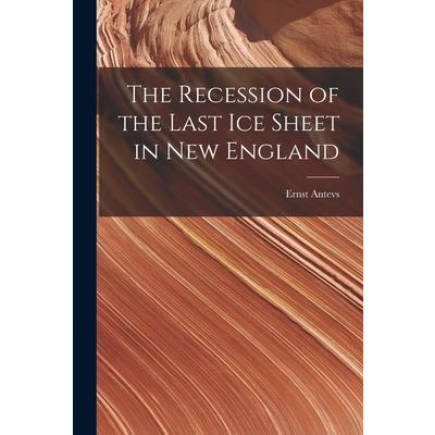 The Recession of the Last Ice Sheet in New England