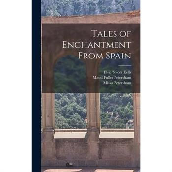 Tales of Enchantment From Spain