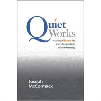 Quiet Works