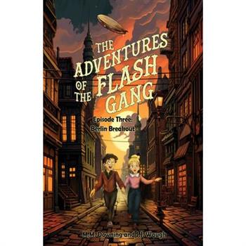 The Adventures of the Flash Gang