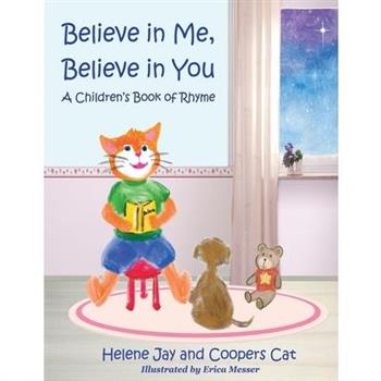 Believe in Me Believe in You