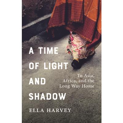 A Time of Light and Shadow