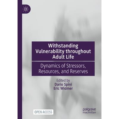 Withstanding Vulnerability Throughout Adult Life