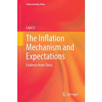 The Inflation Mechanism and Expectations The Inflation Mechanism and Expectations