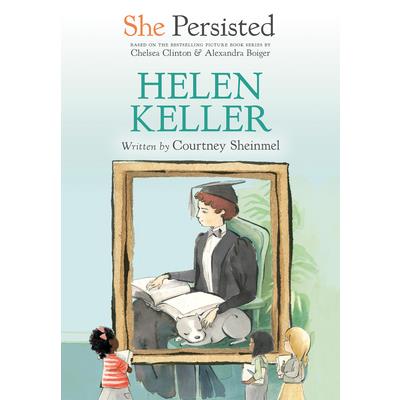 She Persisted: Helen Keller