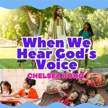 When We Hear God's Voice