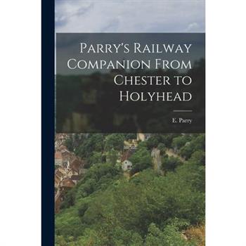 Parry's Railway Companion From Chester to Holyhead