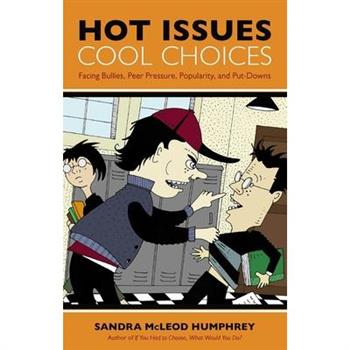 Hot Issues, Cool Choices