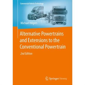 Alternative Powertrains and Extensions to the Conventional Powertrain