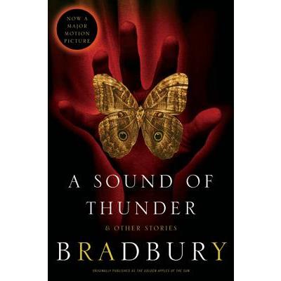 A Sound of Thunder and Other Stories