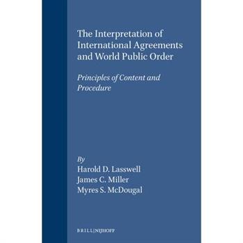 The Interpretation of International Agreements and World Public Order