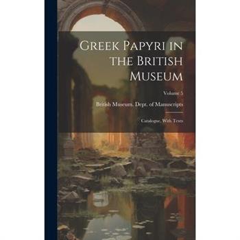 Greek Papyri in the British Museum