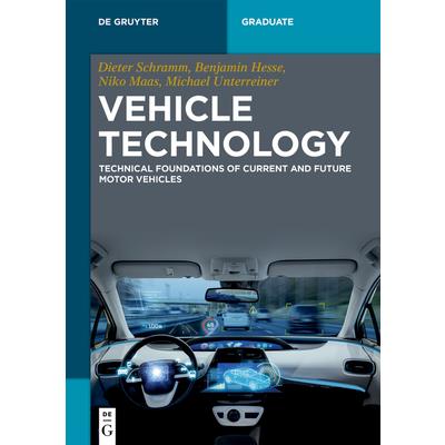 Vehicle TechnologyTechnical Foundations of Current and Future Motor Vehicles