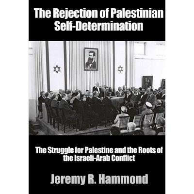 The Rejection of Palestinian Self-Determination