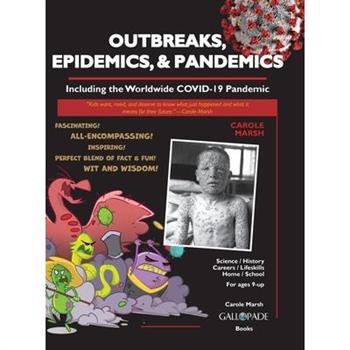 Outbreaks, Epidemics, & Pandemics
