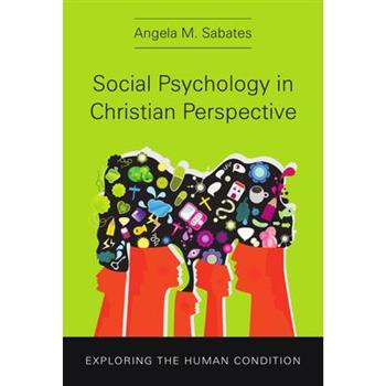 Social Psychology in Christian Perspective