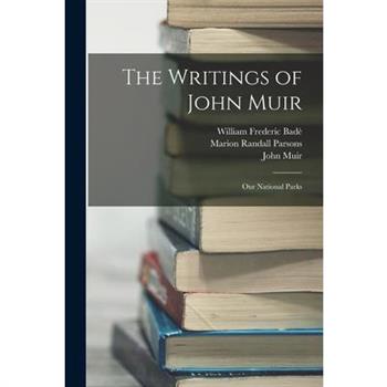 The Writings of John Muir