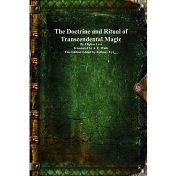 The Doctrine and Ritual of Transcendental Magic