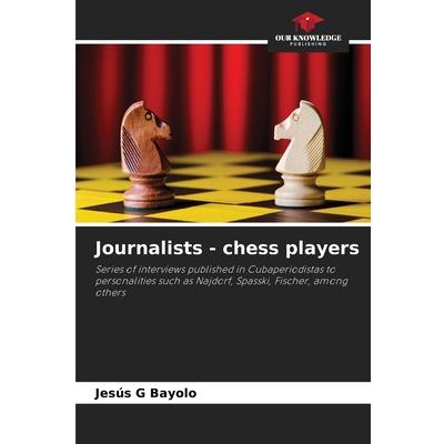 Journalists - chess players