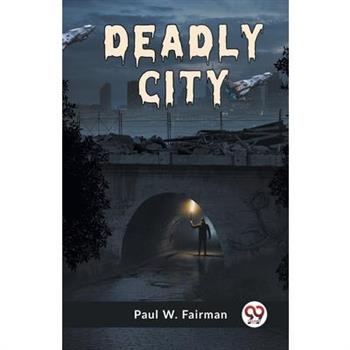 Deadly City