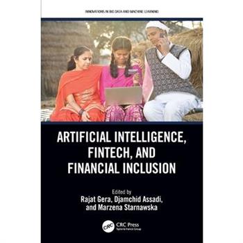 Artificial Intelligence, Fintech, and Financial Inclusion