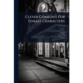 Clever Comedies For Female Characters