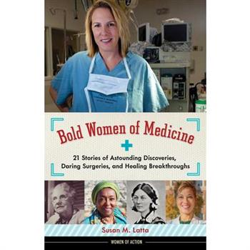 Bold Women of Medicine, 20